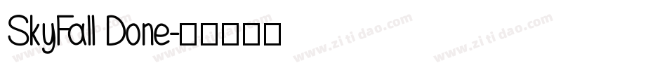 SkyFall Done字体转换
